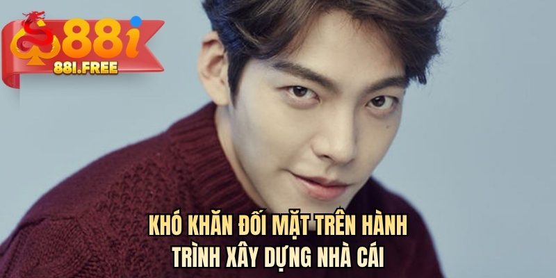 Khó khăn đối mặt trên hành trình xây dựng nhà cái